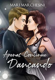 Livro Apenas Continue Dançando
