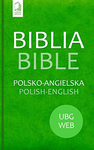 Biblia polsko-angielska: Polish-English Bible
