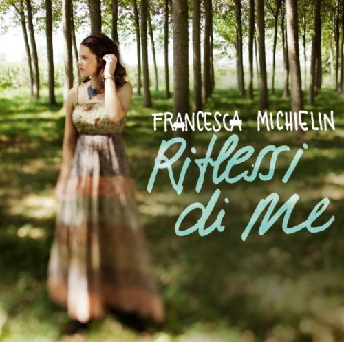 Francesca Michielin - Tutto quello che ho Lyrics - Zortam Music