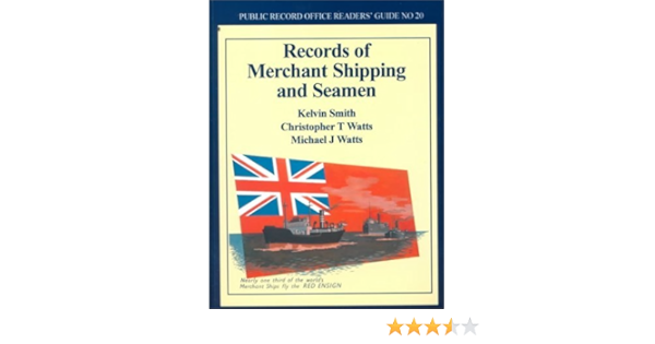 Records Of Merchant Shipping And Seamen Kelvin Smith Christopher T Watts Michael J Watts 8601417419038 Amazon Com Books