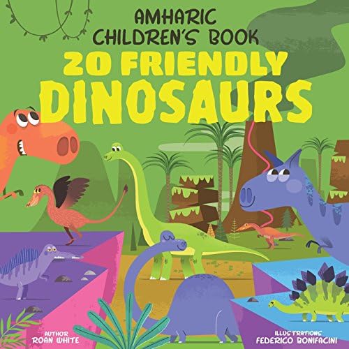 Amharic Children's Book: 20 Friendly Dinosaurs
