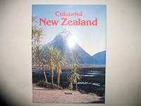Colourful New Zealand 0908598262 Book Cover