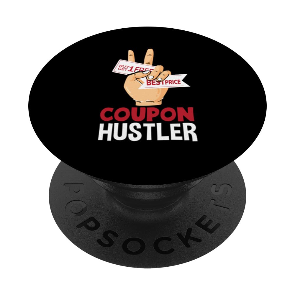 Coupon Hustler Couponing Funny Coupon Coupener PopSockets Swappable PopGrip