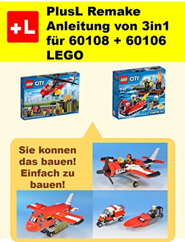 Plusl Remake Anleitung Von 3in1 Fur 60108 60106 Lego Sie Konnen