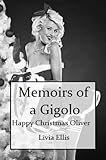 Memoirs of a Gigolo Happy Christmas Oliver
