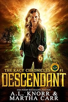 Descendant: The Revelations of Oriceran (The Kacy Chronicles Book 1) by [Knorr, A.L., Carr, Martha, Anderle, Michael]