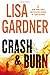 Crash & Burn - Book by Lisa Gardner