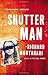 Shutter Man