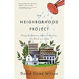 The Neighborhood Project: Using Evolution to Improve My City, One Block at a Time
