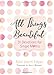 All Things Beautiful: 31 Devotions for Single Moms