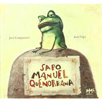 Sapo Manuel Quenonarra (Caracoles En Su Tinta) Sapo Manuel Quenonarra (Caracoles En Su Tinta)