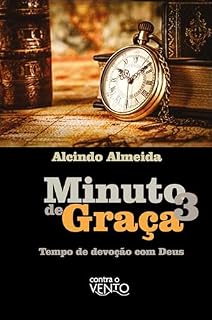 Livro Minuto de graça - 3: tempo de devoção com Deus