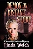 Demon on a Distant Shore: Whisperings Paranormal Mystery Book Five