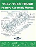 COMPLETE GMC PICKUP & TRUCKS 1947 1948 1949 1950 1951 1952 1953 1954 FACTORY ASSEMBLY INSTRUCTION MANUAL - MODELS INCLUDE: ½-ton, Â¾-ton, 1-ton, 1 Â½-ton, 2-ton