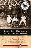 Places Left Unfinished at the Time of Creation by 