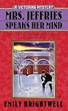 Mrs. Jeffries Speaks Her Mind (Mrs.Jeffries Mysteries Book 27)