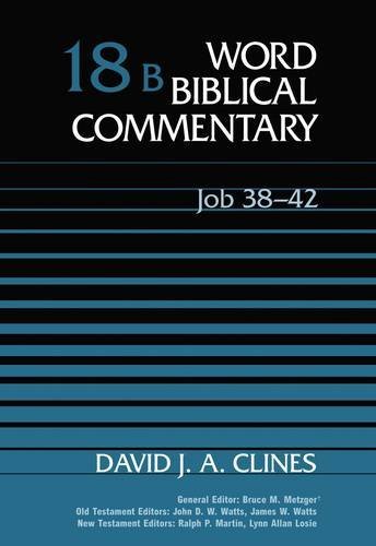 Job 38-42 (Word Biblical Commentary 18B)