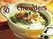 The Best 50 Chowders by 