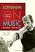 Sondheim on Music: Minor Details and Major Decisions
