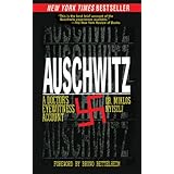 Auschwitz: A Doctor's Eyewitness Account