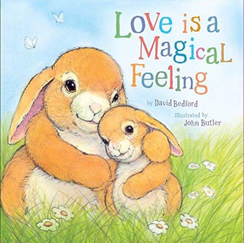 Love Is a Magical Feeling (Snuggle Time Stories) Hardcover – January 19, 2016