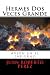 Hermes Dos Veces Grande: Avión en el Infierno (El Viaje de Hermes) (Volume 2) (Spanish Edition) - Juan Roberto Perez