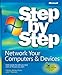 Network Your Computers & Devices Step by Step