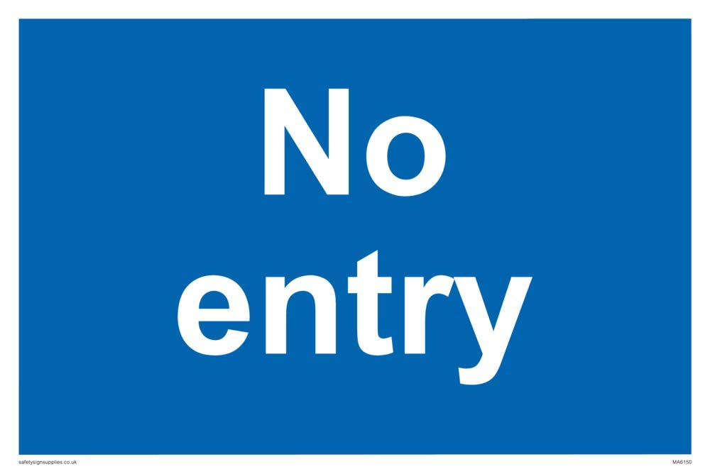 NO ENTRY