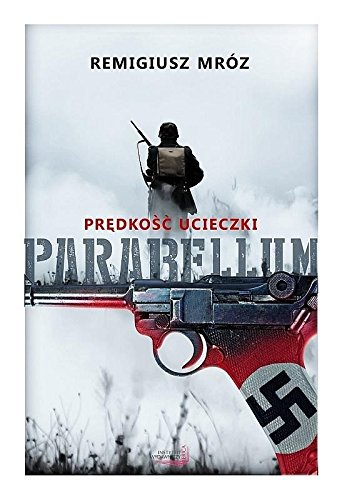 Parabellum T.1 Predkosc ucieczki w.2017