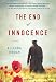 The End of Innocence: A Novel by Allegra Jordan