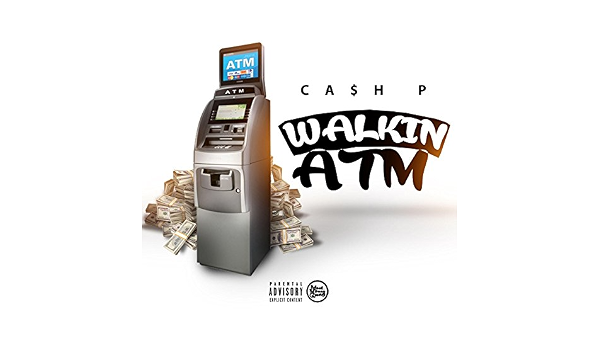 walkin atm explicit by cash p on