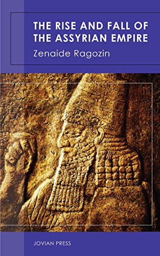 Best! The Rise and Fall of the Assyrian Empire<br />[R.A.R]