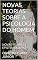 Livro NOVAS TEORIAS SOBRE A PSICOLOGIA DO HOMEM: NOVAS TEORIAS E EPISTEMOLOGIAS