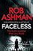 Faceless: a spellbinding serial killer thriller (DI Rosalind Kray Book 1)