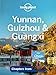 Lonely Planet Yunnan, Guizhou & Guangxi (Travel Guide Chapter)