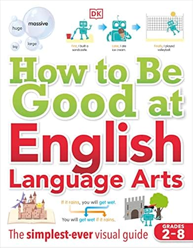 How to Be Good at English Language Arts: The Simplest-ever Visual Guide ...