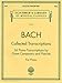 Collected Transcriptions: Schirmer Library of Classics Volume 2044 Piano Solo (Schirmer's Library of Musical Classics, 2044)