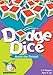 Dodge Dice - Avoid The Points! Dice Game