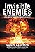Invisible Enemies of Atomic Veterans: And How They Were Betrayed by John D. Bankston