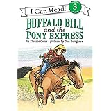 Buffalo Bill and the Pony Express (I Can Read Level 3)