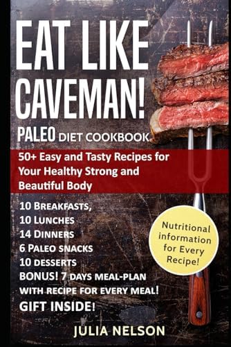 Paleo Principles: The Science Behind the Paleo Template, Step-by