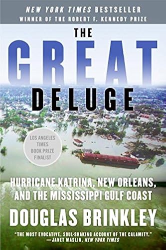 Download The Great Deluge: Hurricane Katrina, New Orleans, and the Mississippi Gulf Coast PDF