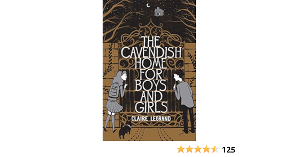 The Cavendish Home For Boys And Girls Kindle Edition By Legrand Claire Watts Sarah Children Kindle Ebooks Amazon Com