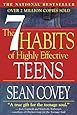 The 7 Habits of Highly Effective Teens: The Ultimate Teenage Success Guide