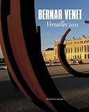 Bernar Venet, Versailles 2011 (Arts Plastiques) (French Edition) by 