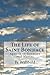 The Life of Saint Boniface: Apostle to Germany and Martyr by Fr Willibald