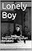 Lonely Boy: biography of Yasunari Kawabata