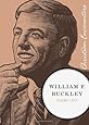 William F. Buckley (Christian Encounters Series)