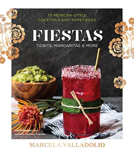 [R.E.A.D] Fiestas: Tidbits, Margaritas & More T.X.T