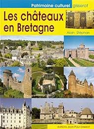 Les  châteaux en Bretagne